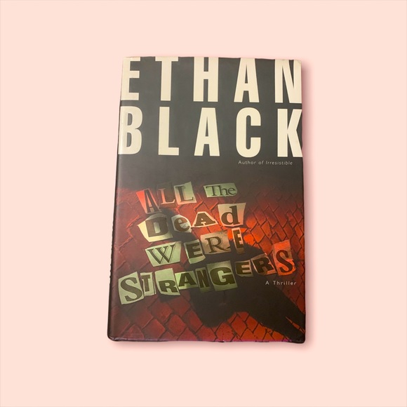 Other - All The Dead Were Strangers by Ethan Black Book